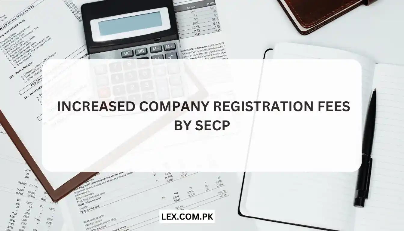 Insights of Increased Company Registration Fees by SECP | S.R.O.1806(I)/2024